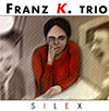 Franz K Trio